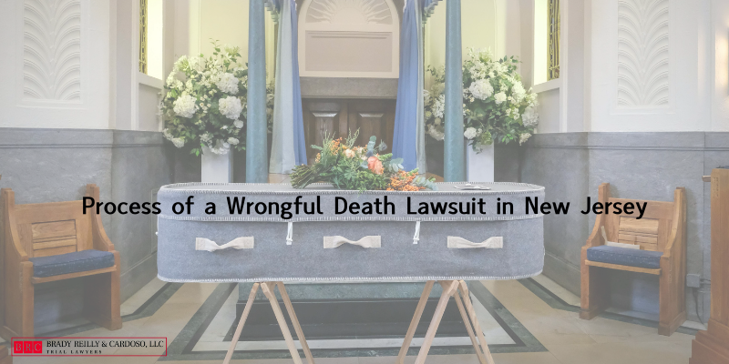 Process of a Wrongful Death Lawsuit in New Jersey